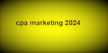 cpa marketing Earning techniques 2024